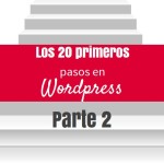 20 primeros pasos en Wordpress